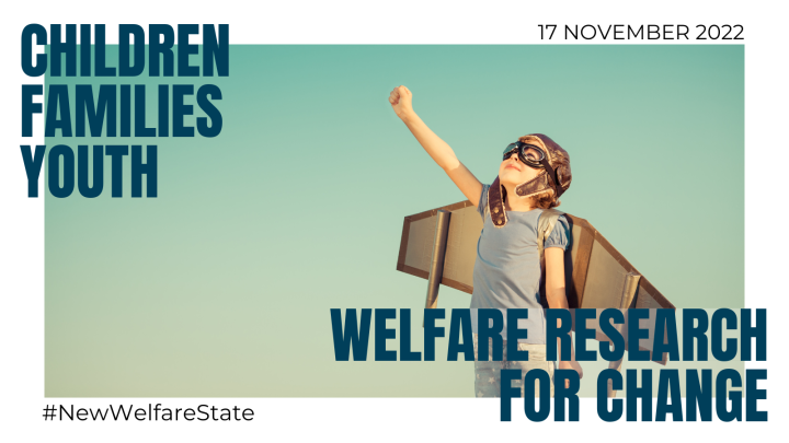 Happy child playing with toy wings against sky background. Texts: Children, Families, Youth. Welfare Research for Change. 17 November 2022. #NewWelfareState.